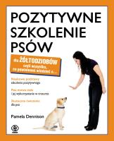 Okładka książki Pozytywne szkolenie psów dla żółtodziobów