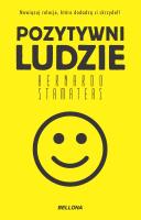 Pozytywni ludzie. Autor: Bernardo Stamateas, Ksenia Zawanowska. SmakLiter.pl Okładka książki Pozytywni ludzie
