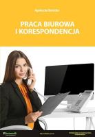 Praca biurowa i korespondencja - podręcznik. Autor: Agnieszka Burcicka. SmakLiter.pl Okładka książki Praca biurowa i korespondencja - podręcznik