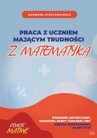 Praca z uczniem mającym trudności z mat. SP 4-6. Autor: Stryczniewicz Barbara. SmakLiter.pl Okładka książki Praca z uczniem mającym trudności z mat. SP 4-6