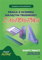Praca z uczniem mającym trudności z matematyką kl 7-8. Autor: Stryczniewicz Barbara. SmakLiter.pl Okładka książki Praca z uczniem mającym trudności z matematyką kl 7-8