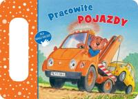 Pracowite pojazdy. Autor: Taylor Lawrie. SmakLiter.pl Okładka książki Pracowite pojazdy