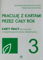 Pracuję z kartami przez cały rok cz.3. Autor: Agnieszka Borowska-Kociemba, Małgorzata Krukowska. SmakLiter.pl Okładka książki Pracuję z kartami przez cały rok cz.3