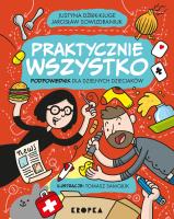 Praktycznie wszystko. Autor: Sowizdraniuk Jarosław. SmakLiter.pl Okładka książki Praktycznie wszystko