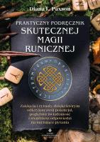 Praktyczny podręcznik skutecznej magii runicznej. Autor: Diana L. Paxson. SmakLiter.pl Okładka książki Praktyczny podręcznik skutecznej magii runicznej