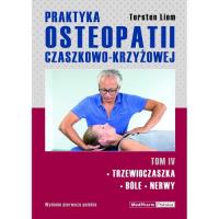 Praktyka osteopatii czaszkowo-krzyżowej Tom 4. Autor: Liem Torsten. SmakLiter.pl Okładka książki Praktyka osteopatii czaszkowo-krzyżowej Tom 4