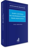 Okładka książki Prawa człowieka w europejskim systemie prawa med..
