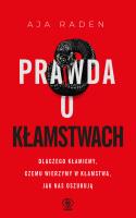 Okładka książki Prawda o kłamstwach