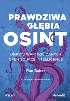 Okładka książki Prawdziwa głębia OSINT. Odkryj wartość danych Open Source Intelligence