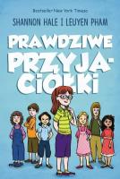 Prawdziwe przyjaciółki. Autor: Ewa Spirydowicz. SmakLiter.pl Okładka książki Prawdziwe przyjaciółki