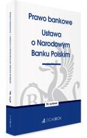 Prawo bankowe. Ustawa o Narodowym Banku Polskim. Autor:   Praca zbiorowa. SmakLiter.pl Okładka książki Prawo bankowe. Ustawa o Narodowym Banku Polskim