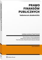 Prawo finansów publicznych Vademecum akademickie. Autor: Paweł Smoleń (red.), Kucia-Guściora Beata, Jędrzejczyk Michał, Piotr Pomorski, Monika Münnich, Burzec Marcin. SmakLiter.pl Okładka książki Prawo finansów publicznych Vademecum akademickie