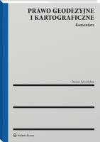 Okładka książki Prawo geodezyjne i kartograficzne. Komentarz