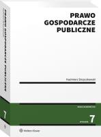 Prawo gospodarcze publiczne. Autor: Strzyczkowski Kazimierz. SmakLiter.pl Okładka książki Prawo gospodarcze publiczne