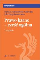 Prawo karne - część ogólna z testami online. Autor: Julia Berg-Bajraszewska, dr hab. Barbara Namysłowska-Gabrysiak. SmakLiter.pl Okładka książki Prawo karne - część ogólna z testami online