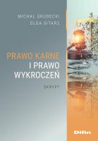 Prawo karne i prawo wykroczeń. Autor: dr Michał Grudecki, Sitarz Olga. SmakLiter.pl Okładka książki Prawo karne i prawo wykroczeń