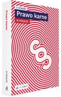 Prawo karne w pigułce + testy online w.3. Autor:   Praca zbiorowa. SmakLiter.pl Okładka książki Prawo karne w pigułce + testy online w.3