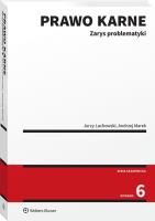 Prawo karne. Zarys problematyki. Autor: Lachowski Jerzy, Andrzej Marek. SmakLiter.pl Okładka książki Prawo karne. Zarys problematyki