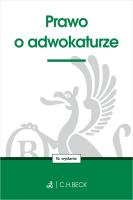 Prawo o adwokaturze wyd. 16. Autor: Opracowanie zbiorowe. SmakLiter.pl Okładka książki Prawo o adwokaturze wyd. 16