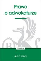 Prawo o adwokaturze. Autor: Opracowanie zbiorowe. SmakLiter.pl Okładka książki Prawo o adwokaturze