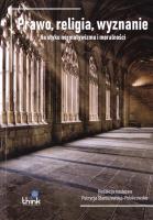 Prawo, religia, wyznanie. Autor:   Praca zbiorowa. SmakLiter.pl Okładka książki Prawo, religia, wyznanie
