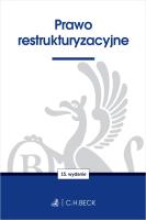 Prawo restrukturyzacyjne wyd. 15. Autor: Opracowanie zbiorowe. SmakLiter.pl Okładka książki Prawo restrukturyzacyjne wyd. 15