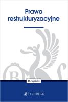 Prawo restrukturyzacyjne wyd. 16. Autor: Opracowanie zbiorowe. SmakLiter.pl Okładka książki Prawo restrukturyzacyjne wyd. 16