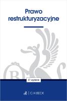 Prawo restrukturyzacyjne wyd. 17. Autor: Opracowanie zbiorowe. SmakLiter.pl Okładka książki Prawo restrukturyzacyjne wyd. 17