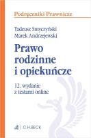 Prawo rodzinne i opiekuńcze z testami online. Autor: prof. zw. dr hab. Tadeusz Smyczyński, dr hab. Marek Andrzejewski, prof. INP PAN. SmakLiter.pl Okładka książki Prawo rodzinne i opiekuńcze z testami online