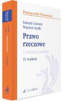 Prawo rzeczowe z testami online w.15. Autor: Edward Gniewek, Wojciech Szydło. SmakLiter.pl Okładka książki Prawo rzeczowe z testami online w.15