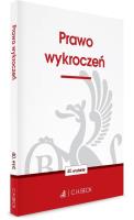Prawo wykroczeń w.40. Autor:   Praca zbiorowa. SmakLiter.pl Okładka książki Prawo wykroczeń w.40