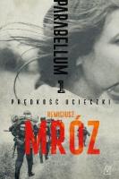 Prędkość ucieczki. Parabellum. Tom 1 wyd. kieszonkowe. Autor: Remigiusz Mróz. SmakLiter.pl Okładka książki Prędkość ucieczki. Parabellum. Tom 1 wyd. kieszonkowe