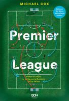 Premier League. Historia taktyki w najlepszej... Autor: Michael Cox, Krzysztof Cieślik, Grzegorz Krzymian. SmakLiter.pl Okładka książki Premier League. Historia taktyki w najlepszej..