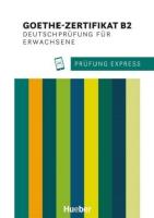 Prfung Express Goethe-Zertifikat B2. Autor: Heide Stiebeler, Frauke van der Werff. SmakLiter.pl Okładka książki Prfung Express Goethe-Zertifikat B2