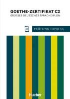 Okładka książki Prfung Express Goethe-Zertifikat C2