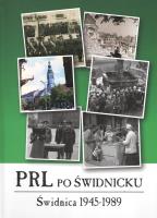 PRL po świdnicku. Autor: Opracowanie zbiorowe. SmakLiter.pl Okładka książki PRL po świdnicku