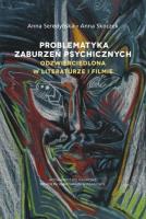 Problematyka zaburzeń psychicznych.... Autor: Seredyńska Anna, Skoczek Anna. SmakLiter.pl Okładka książki Problematyka zaburzeń psychicznych...