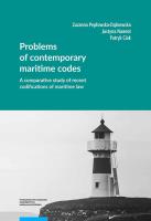 Problems of contemporary maritime codes A comparative study of recent codifications of maritime law. Autor: Pepłowska-Dąbrowska Zuzanna, Nawrot Justyna, Ciok Patryk. SmakLiter.pl Okładka książki Problems of contemporary maritime codes A comparative study of recent codifications of maritime law