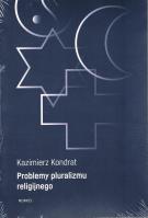 Problemy pluralizmu religijnego. Autor: Kondrat Kazimierz. SmakLiter.pl Okładka książki Problemy pluralizmu religijnego