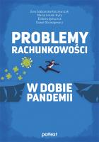 Problemy rachunkowości w dobie pandemii. Autor: Grabowska-Kaczmarczyk Ewa, Maciej Leszek Hyży, Elżbieta Jędruczyk. SmakLiter.pl Okładka książki Problemy rachunkowości w dobie pandemii