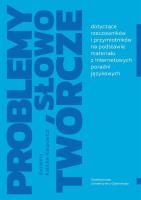 Problemy słowotwórcze dotyczące rzeczowników... Autor: Zuzanna Kalicka-Karpowicz. SmakLiter.pl Okładka książki Problemy słowotwórcze dotyczące rzeczowników..