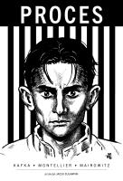 Proces. Autor: Franz Kafka, David Zane Mairowitz, Chantal Montellier. SmakLiter.pl Okładka książki Proces