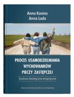 Proces usamodzielniania wychowanków pieczy... Autor: Anna Kanios, Anna Lada. SmakLiter.pl Okładka książki Proces usamodzielniania wychowanków pieczy..