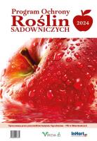 Program ochrony roślin sadowniczych 2024. Autor:   Praca zbiorowa. SmakLiter.pl Okładka książki Program ochrony roślin sadowniczych 2024