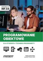 Programowanie obiektowe dla studenta i technika.... Autor:   Praca zbiorowa. SmakLiter.pl Okładka książki Programowanie obiektowe dla studenta i technika...