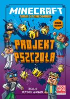 Projekt pszczoła. Saga Stonesword. Tom 4. Minecraft. Autor: Nick Eliopulos. SmakLiter.pl Okładka książki Projekt pszczoła. Saga Stonesword. Tom 4. Minecraft