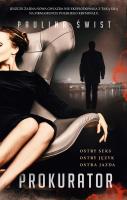 Prokurator. Autor: Paulina Świst. SmakLiter.pl Okładka książki Prokurator