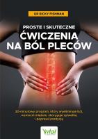Proste i skuteczne ćwiczenia na ból pleców. . Autor: Ricky Fishman. SmakLiter.pl Okładka książki Proste i skuteczne ćwiczenia na ból pleców.
