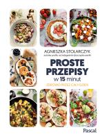 Okładka książki Proste przepisy w 15 minut