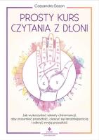 Prosty kurs czytania z dłoni. Autor: Eason Cassandra. SmakLiter.pl Okładka książki Prosty kurs czytania z dłoni